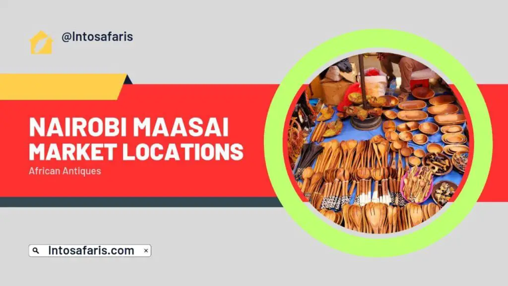 Masai Market Locations in Nairobi